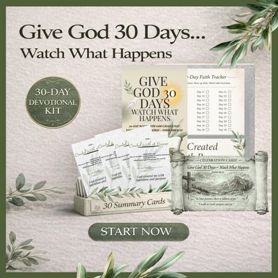 Give God 30 Days - Watch What Happens!