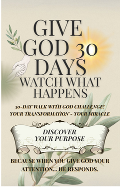 Give God 30 Days - Watch What Happens!